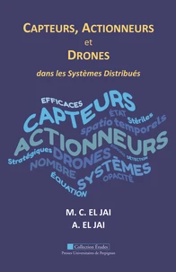 Actionneurs, capteurs, drones dans les systèmes distribués