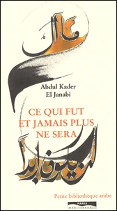 Ce qui fut et jamais plus ne sera