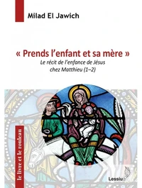 "Prends l'enfant et sa mère"