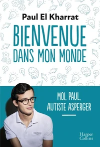 Bienvenue dans mon monde