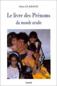 Le Livre Des Prenoms Du Monde Arabes