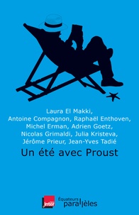  El makki/ laura / compagnon/ a - Un été avec Proust.