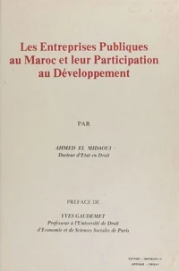 Les Entreprises Publiques au Maroc et leur Participation au Développement