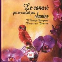 Le canari qui ne voulait pas chanter