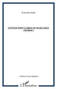 El-Mostafa Chadli - Contes populaires de Maknassa (Maroc).
