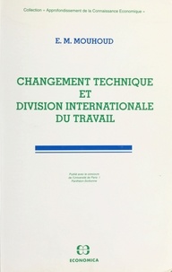 El Mouhoub Mouhoud - Changement technique et division internationale du travail.