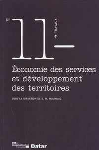 El Mouhoub Mouhoud - Economie des services et développement des territoires.