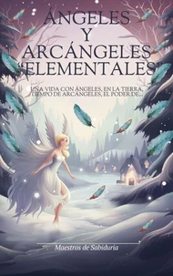 ÁNGELES y ARCÁNGELES  “ELEMENTALES”