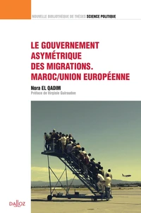 Le gouvernement asymétrique des migrations