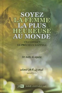 Soyez la femme la plus heureuse au monde