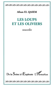 Les loups et les oliviers