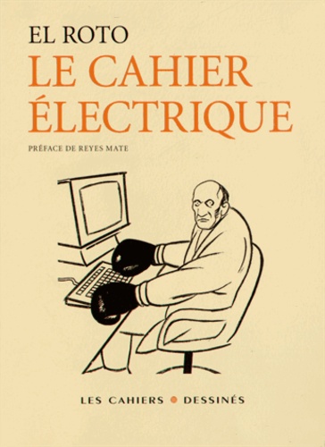  El Roto - Le cahier électrique.