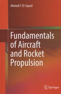 Fundamentals of Aircraft and Rocket Propulsion