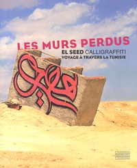 Sennaestube.ch Les murs perdus - Calligraffiti, voyage à travers la Tunisie Image