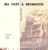 Ma nuit à Beyrouth