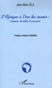 L'Afrique à l'ère du savoir : science, société et pouvoir
