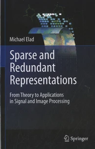 Sparse and Redundant Representations