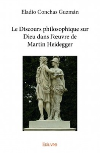 Le discours philosophique sur Dieu dans loeuvre de Martin Heidegger.pdf