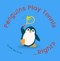 Penguins Play Tennis...Right?