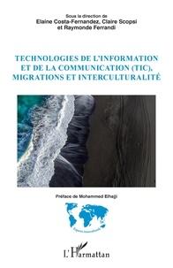 Elaine Costa-Fernandez et Claire Scopsi - Technologies de l'information et de la communication (TIC), migrations et interculturalité.