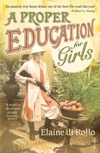 Elaine di Rollo - A Proper Education for Girls.