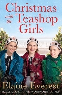 Elaine Everest - Christmas with the Teashop Girls.