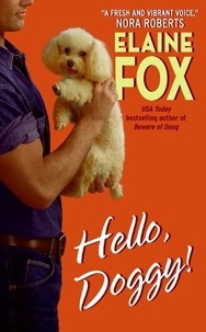 Elaine Fox - Hello, Doggy!.