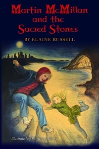  Elaine Russell - Martin McMillan and the Sacred Stones.