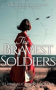 The Bravest Soldiers