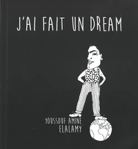 J'ai fait un dream
