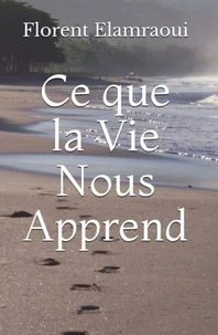 Ce que la vie nous apprend