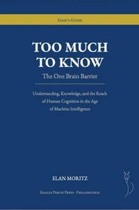 Too Much to Know: The One Brain Barrier