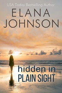  Elana Johnson - Hidden in Plain Sight - Forbidden Lake Romance, #1.