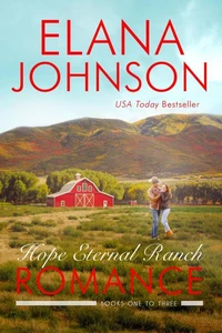 Hope Eternal Ranch Romance