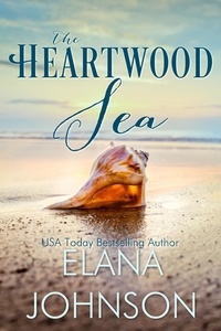  Elana Johnson - The Heartwood Sea - Carter's Cove Romance, #1.