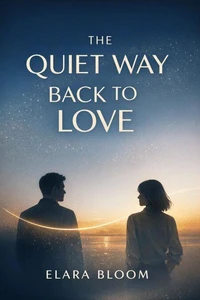 The Quiet Way Back to Love