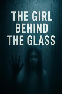 The Girl Behind the Glass