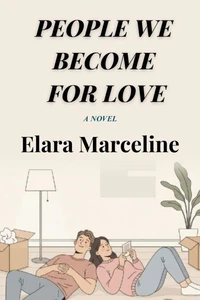 People We Become for Love