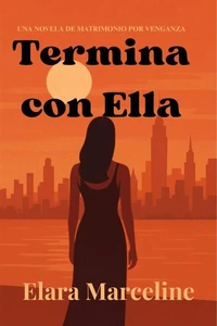 Termina con Ella