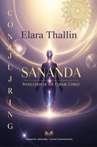 Conjuring Sananda - Invocation of the Cosmic Christ