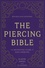 The Piercing Bible. The Definitive Guide to Safe Piercing  édition revue et augmentée
