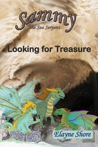  Elayne Shore - Looking for Treasure - Sammy the Sea Serpent, #4.