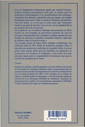 Maîtrise de la qualité totale. Outils de la maîtrise statistique des processus (MSP ou SPC)