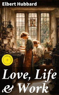 Love, Life &amp; Work