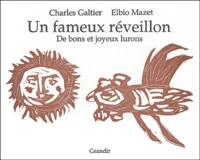 Un Fameux Reveillon : De Bons Et Joyeux Lurons