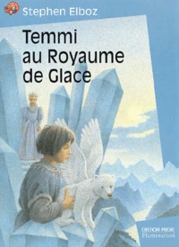 Temmi Au Royaume De Glace