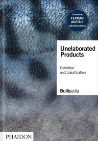 Unelaborated products