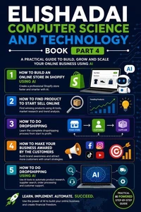 Elishadai computer science and technology book part 4