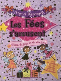  Elcy - Les fées s'amusent - Album de jeux et de stickers.