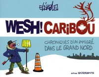 Wesh ! Caribou